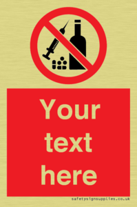 Custom No alcohol or drugs Sign